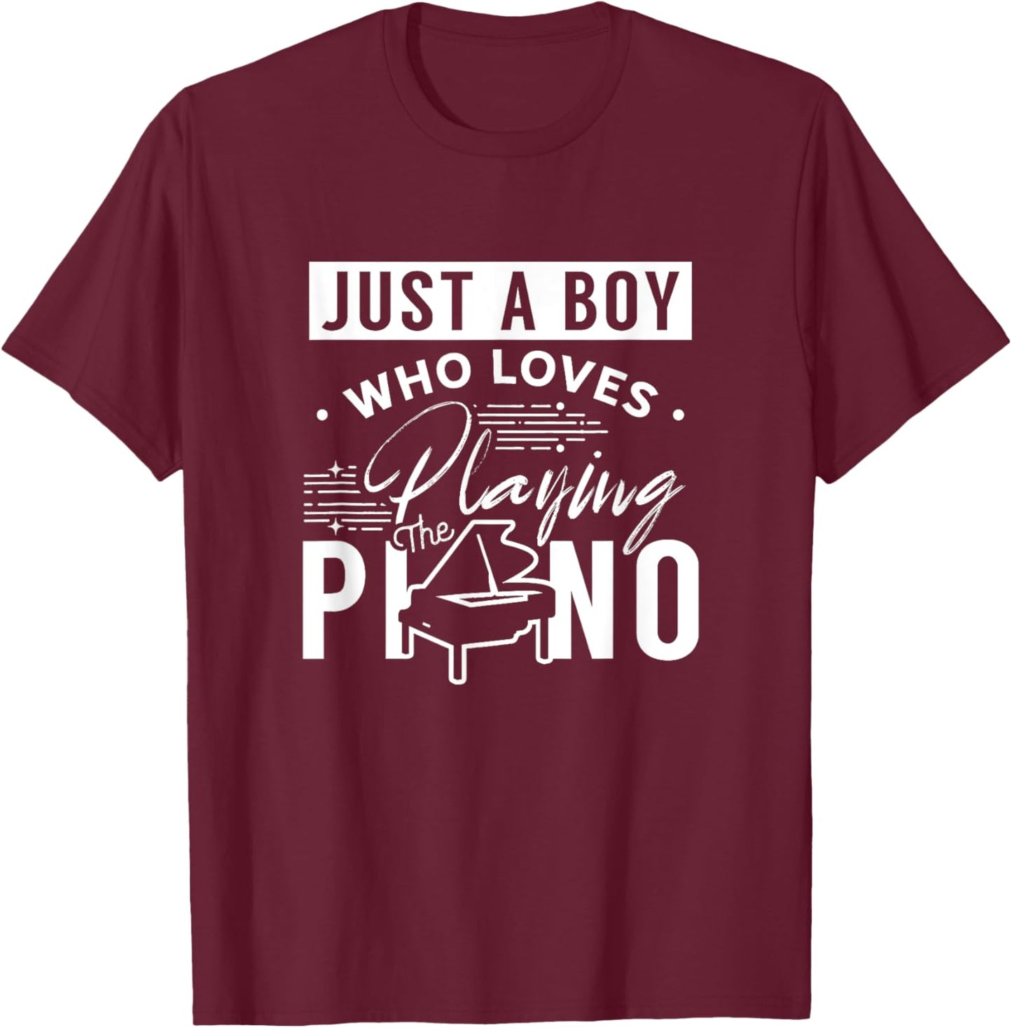 A Boy Who Loves Playing The Piano Pianist Musician Pianos T-Shirt - T-Shirt | Maroon