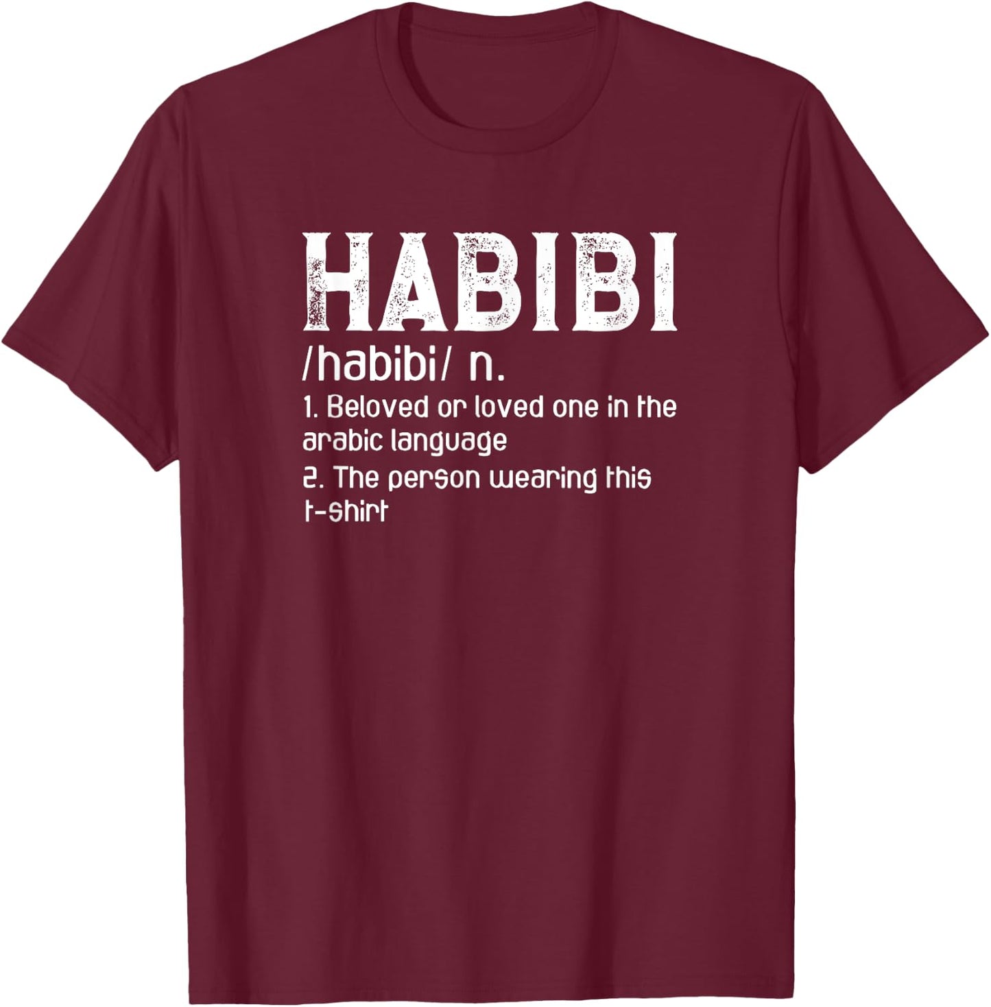 Habibi Definition Arabic Couples Valentine's Day T-Shirt - T-Shirt | Maroon
