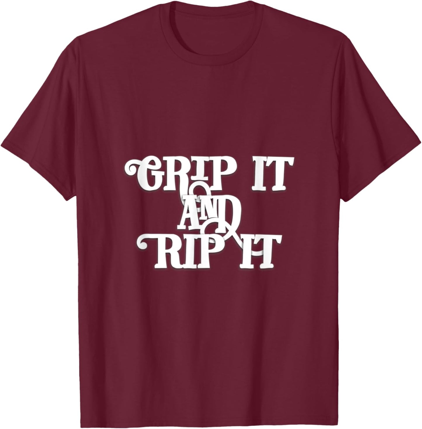Grip it and Rip it - Disc Golf T-Shirt - T-Shirt | Maroon