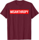 Cool Misanthropy Retro Gift Misanthropist T-Shirt - T-Shirt | Maroon