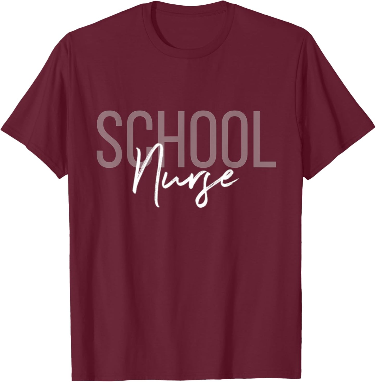 School Nurse Back to School T-Shirt - T-Shirt | Maroon