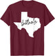 Funny Texas Shithole Sarcastic Graphic T-Shirt - T-Shirt | Maroon