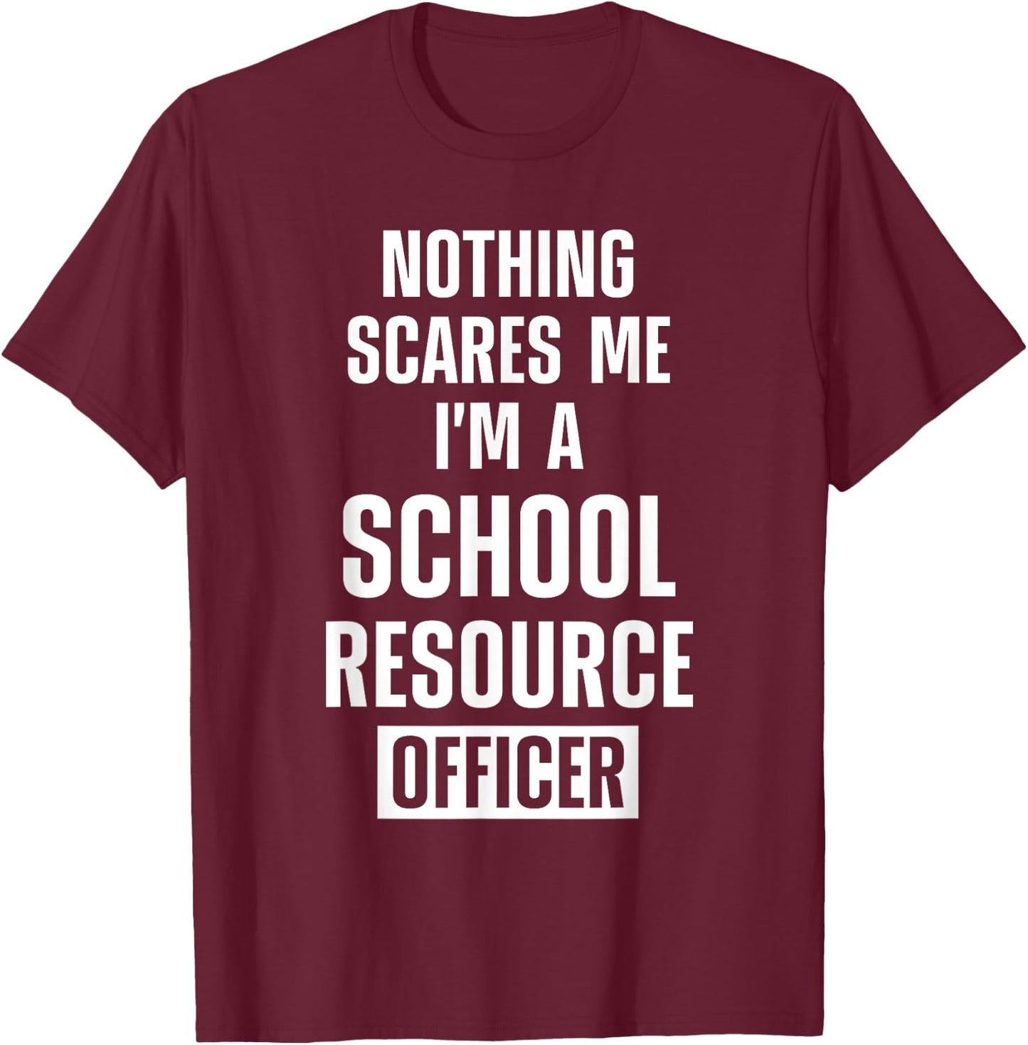 School Resource Officer SRO T-Shirt - T-Shirt | Maroon
