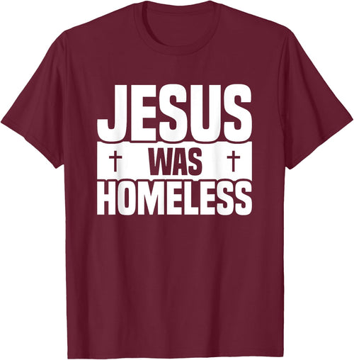 Jesus Was Homeless