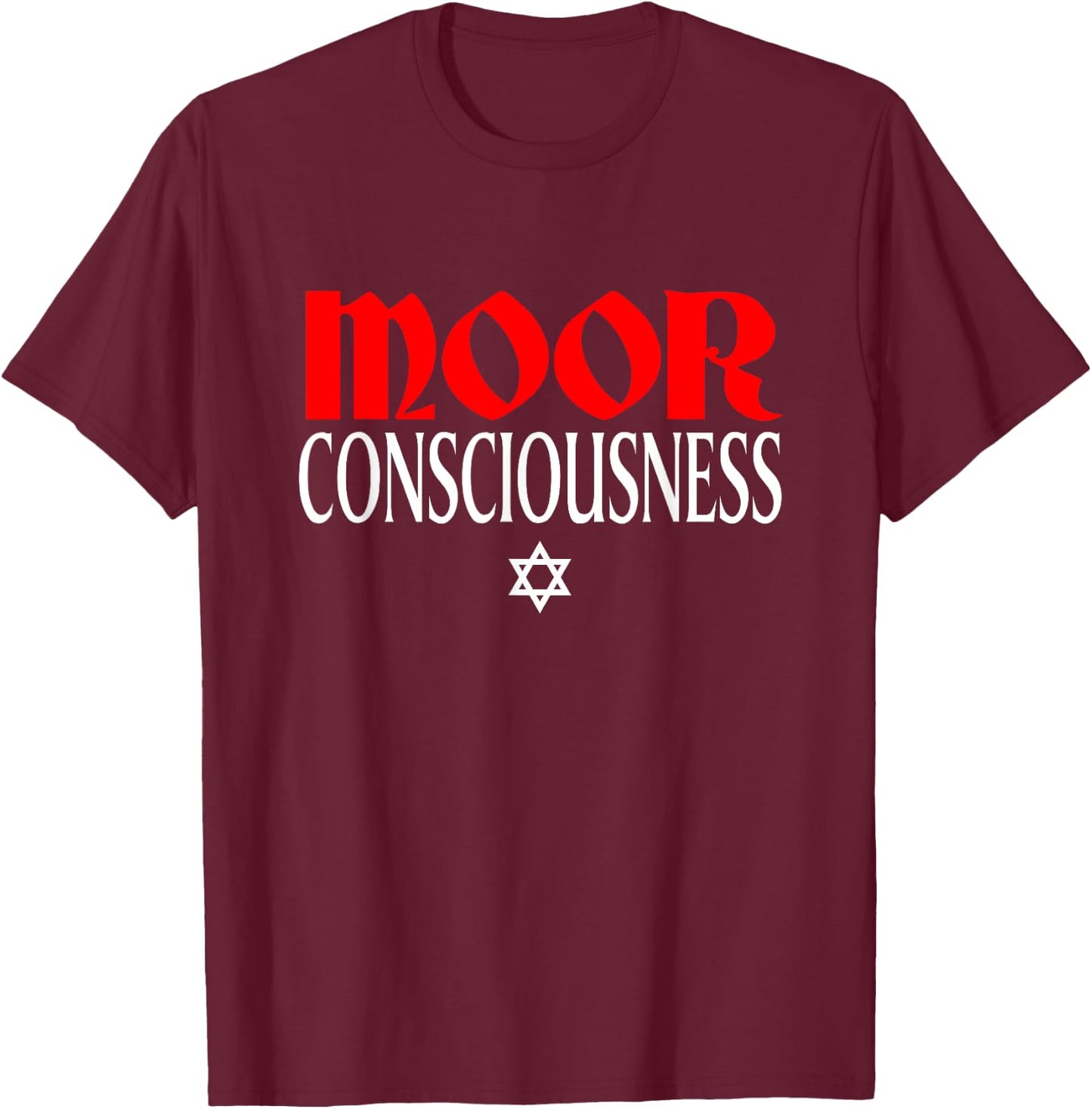 Moor Consciousness Moorish American T Shirt T-Shirt - T-Shirt | Maroon