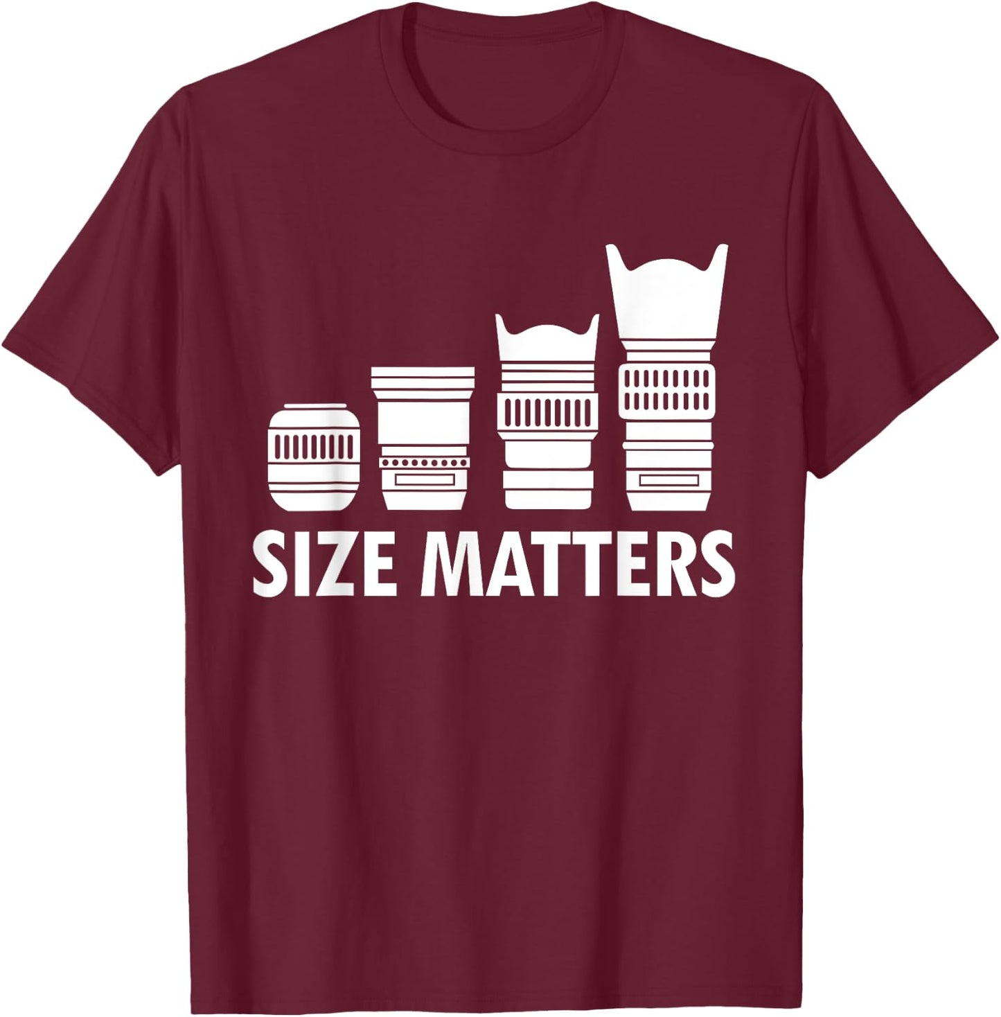 Photography Size Funny Photography T-Shirt - T-Shirt | Maroon