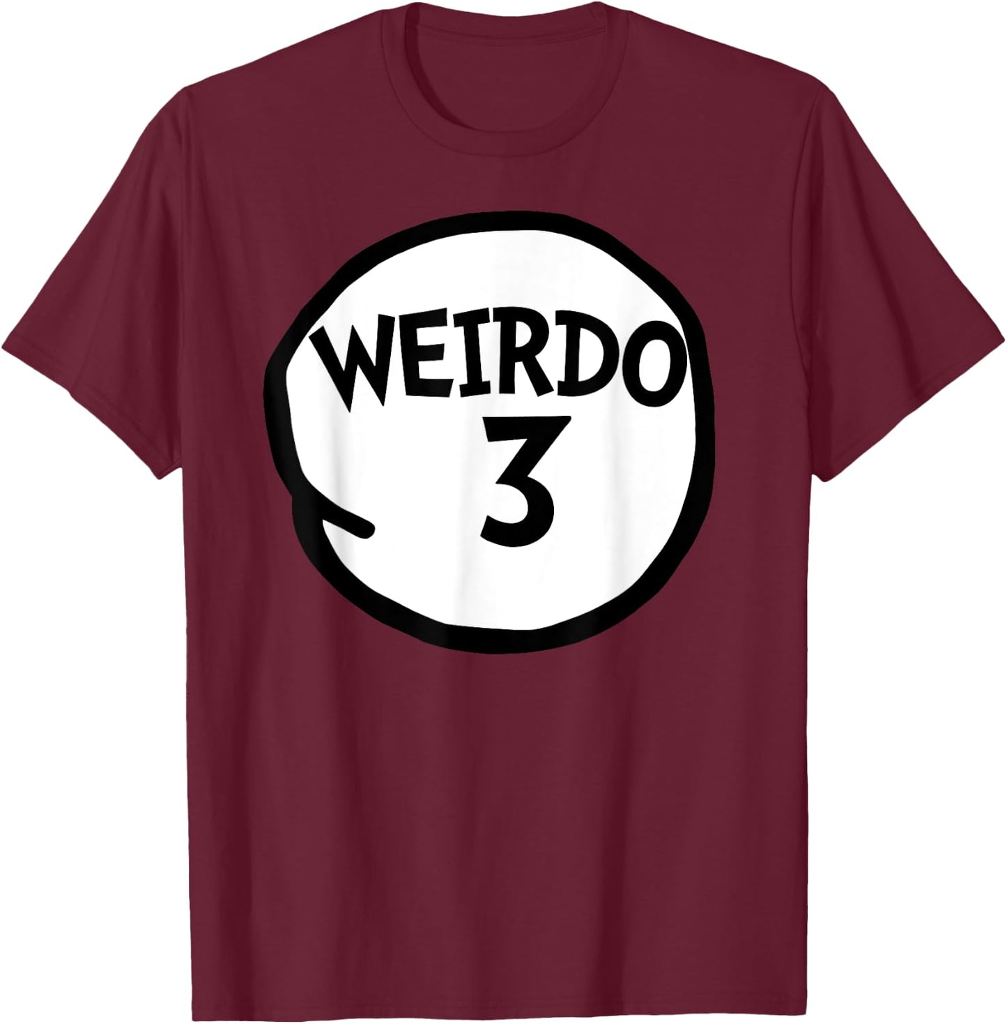 Weirdo 3 Funny Weirdo Three Group T-Shirt - T-Shirt | Maroon
