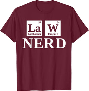 Law Nerd Lawyer Shirts Funny Science Attorney T-Shirt - T-Shirt | Maroon