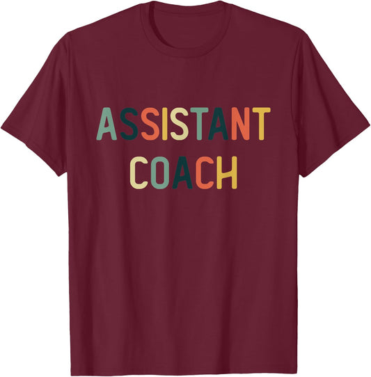 Assistant Soccer Coach Assistant Coach T-Shirt - T-Shirt | Maroon