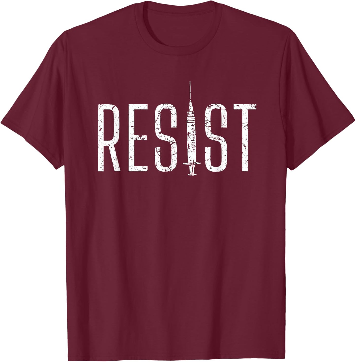 Resist Anti-Vax No Forced Vaccination Mandate T-Shirt - T-Shirt | Maroon