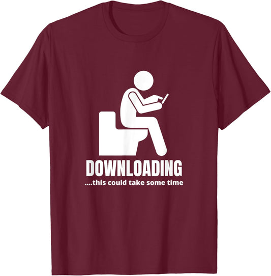 Pooping Present, Downloading This Could Take Some Time Funny T-Shirt - T-Shirt | Maroon