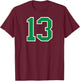 Number #13 Sport Green Varsity Number T-Shirt - T-Shirt | Maroon