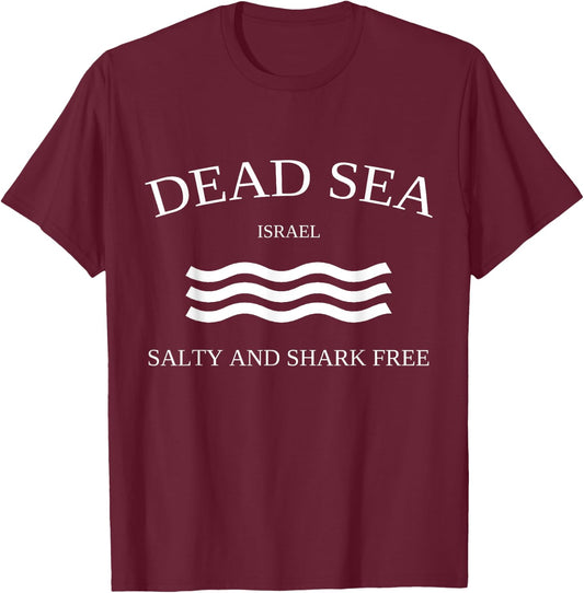 Dead Sea Salty Shark Free Funny Israel Travel T-Shirt - T-Shirt | Maroon