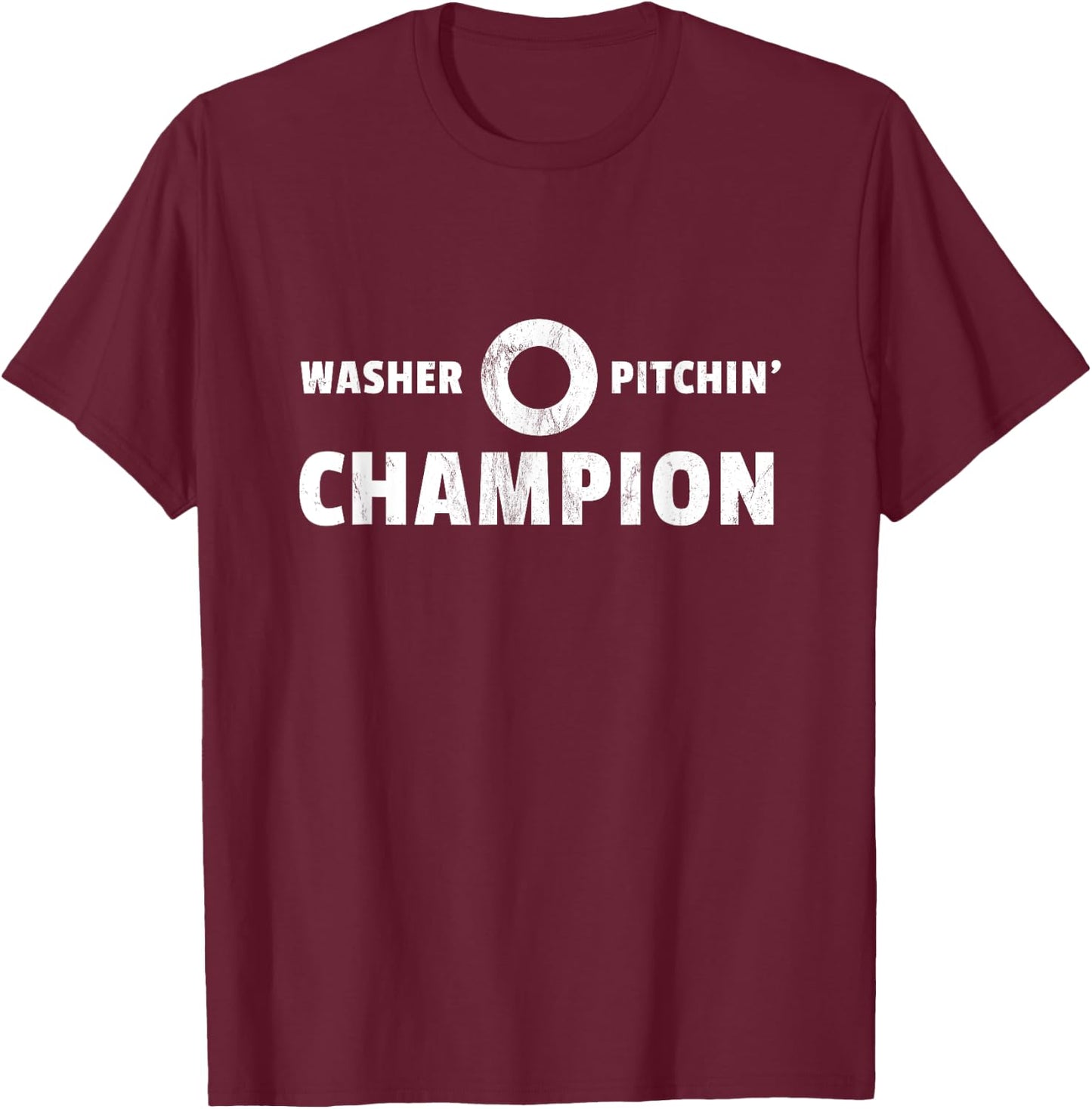 Washer Pitchin' Champion - Funny Washers Game T-Shirt - T-Shirt | Maroon