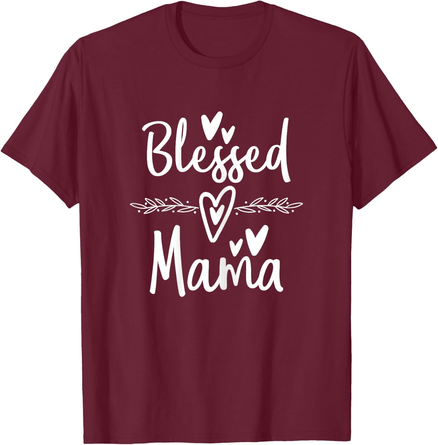 Blessed Mama - Funny Mother Mom T-Shirt - T-Shirt | Maroon
