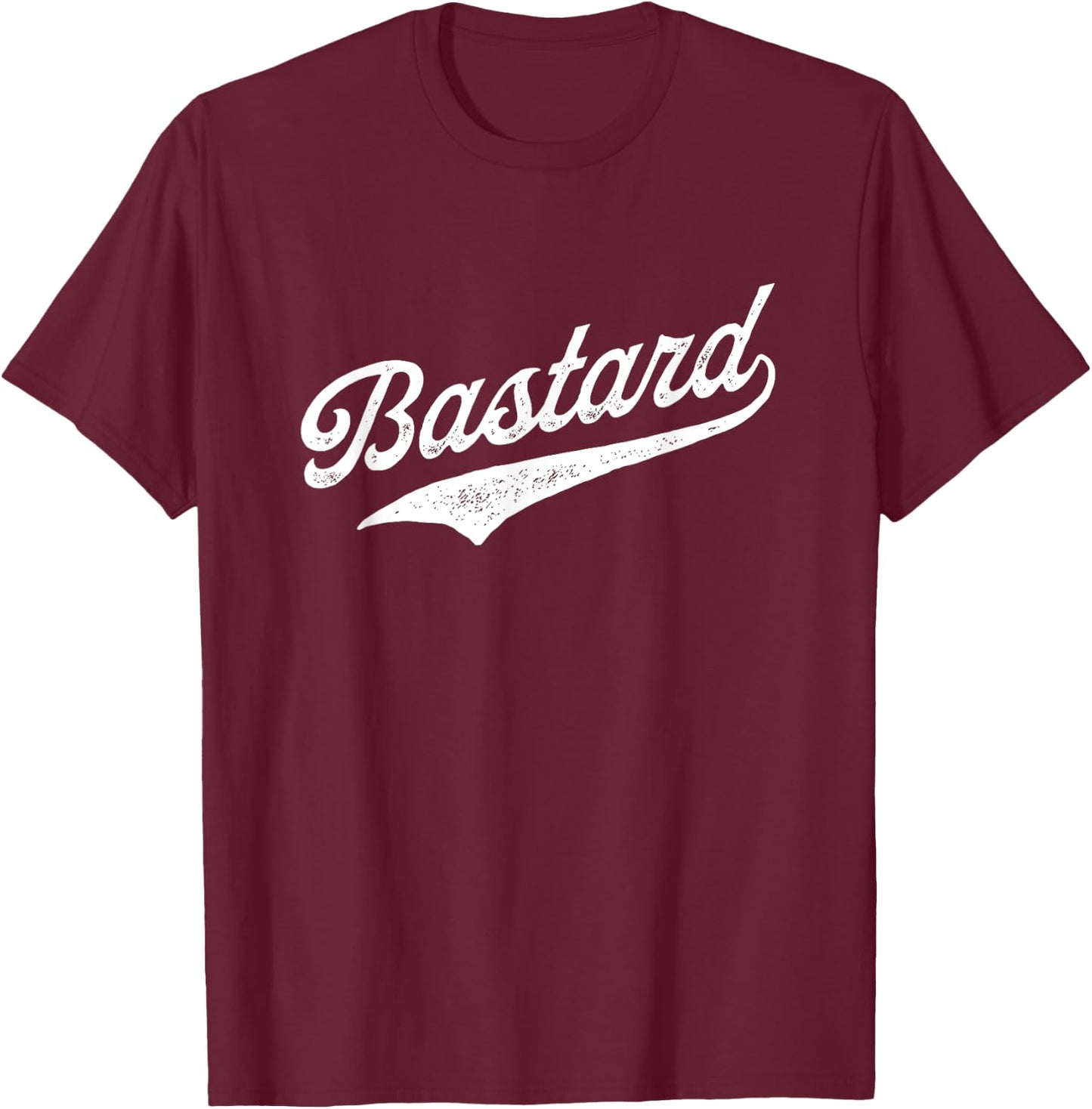Bastard T-Shirt - T-Shirt | Maroon