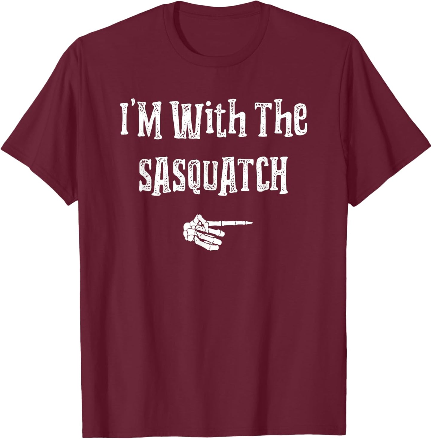 I'm With Sasquatch Halloween Costume Funny Couples Matching T-Shirt - T-Shirt | Maroon