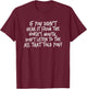 If You Didn't Hear It From The Horse's Mouth..., By Raytee T-Shirt - T-Shirt | Maroon