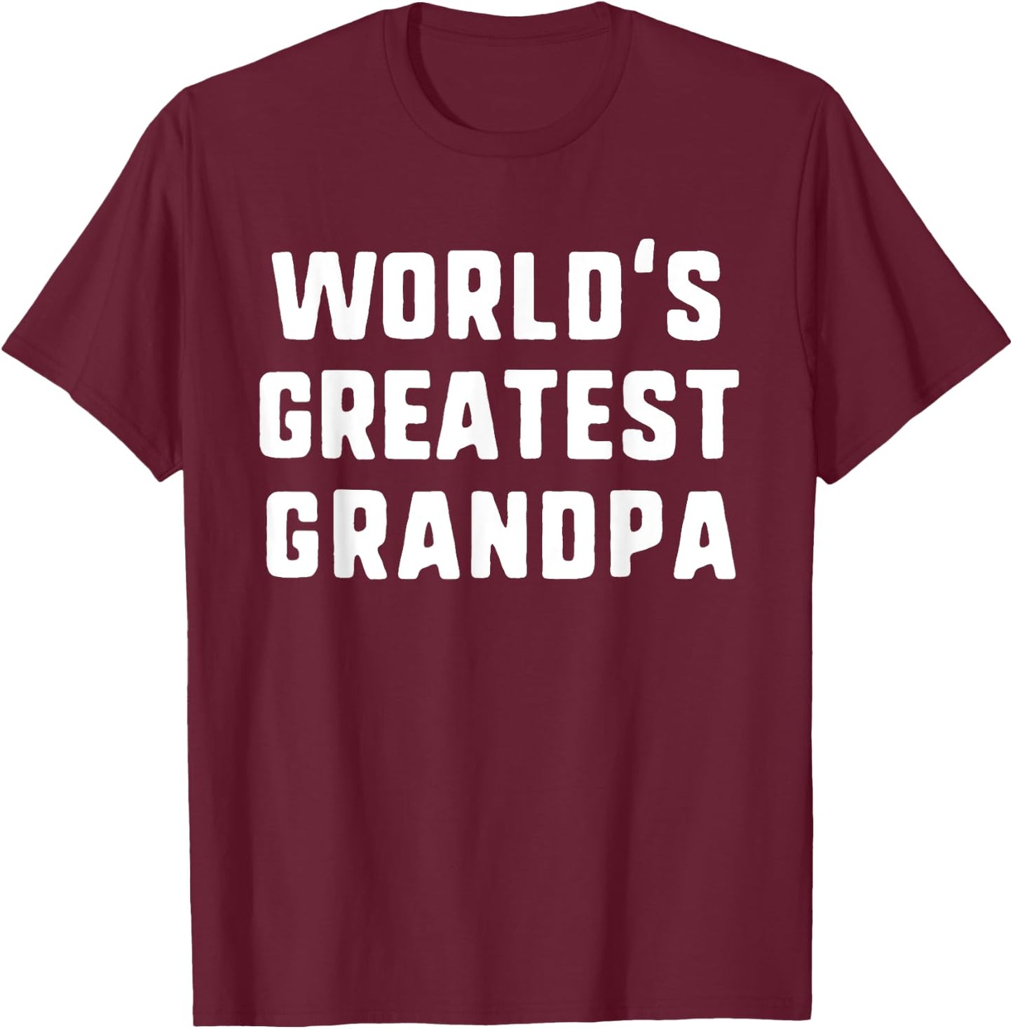 World's Greatest Grandpa Funny Family T-Shirt - T-Shirt | Maroon