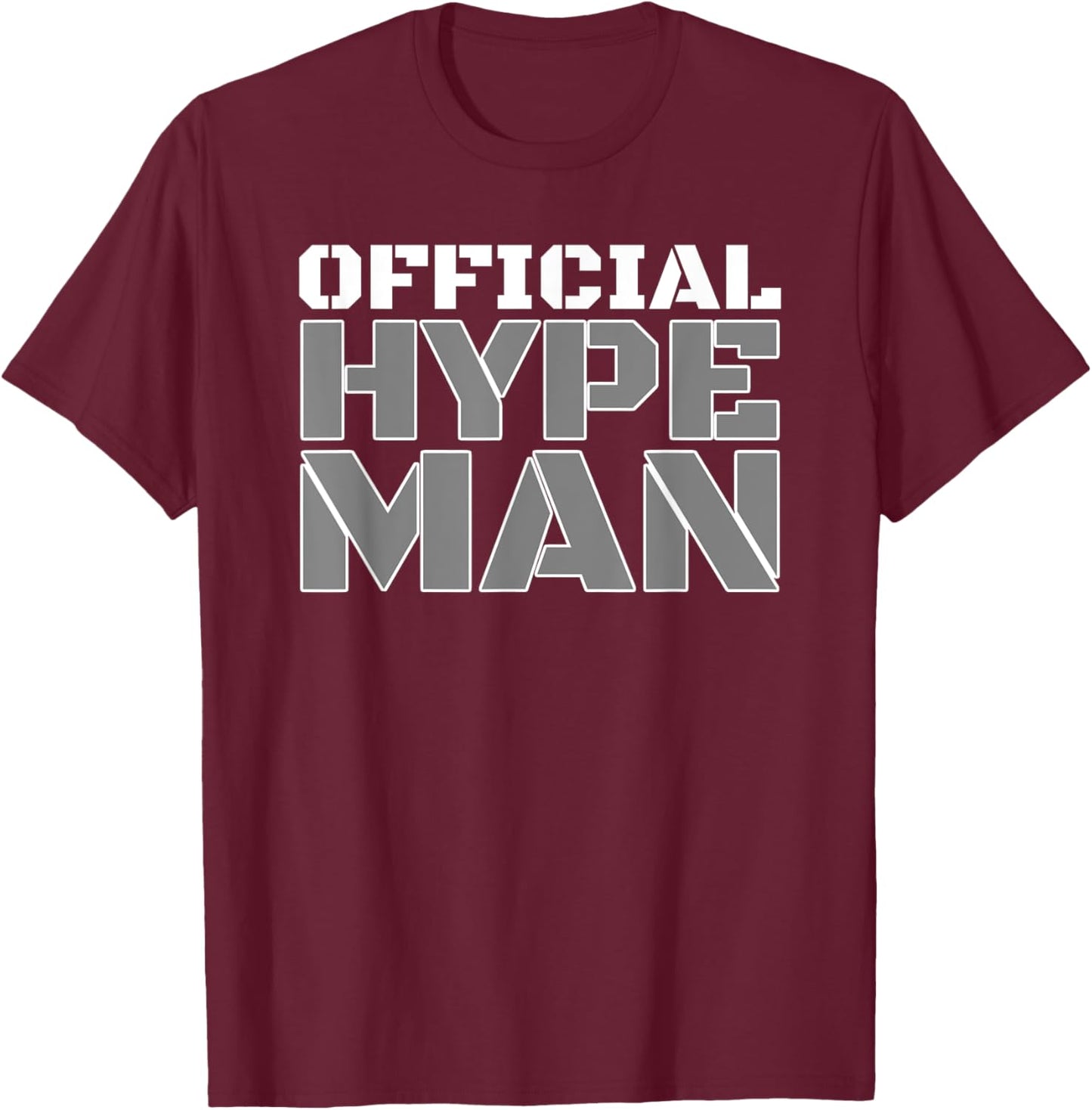 Official Hype Man Super Fan T-Shirt - T-Shirt | Maroon