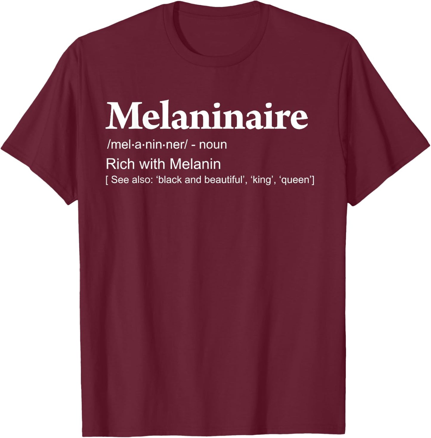 Melaninaire Definition funny Melanin T-Shirt - T-Shirt | Maroon