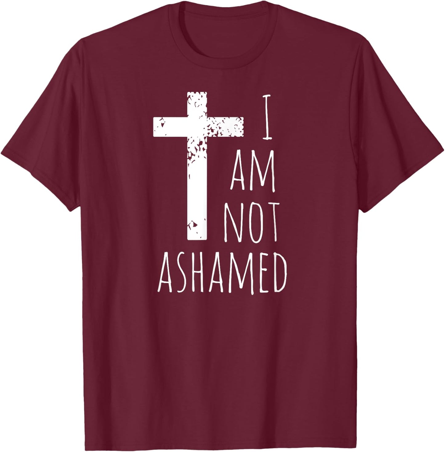 I am not ashamed - Big Red Cross - Gospel Christian Faith T-Shirt - T-Shirt | Maroon