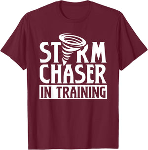 Storm Chaser In Training Tornado Chase Chasing T-Shirt - T-Shirt | Maroon