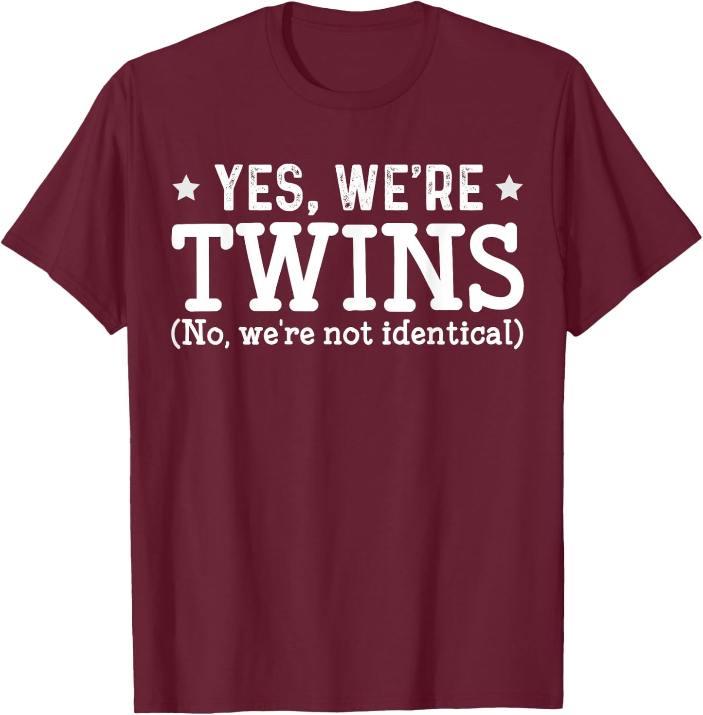 Twins Partner Twin Siblings T-Shirt - T-Shirt | Maroon