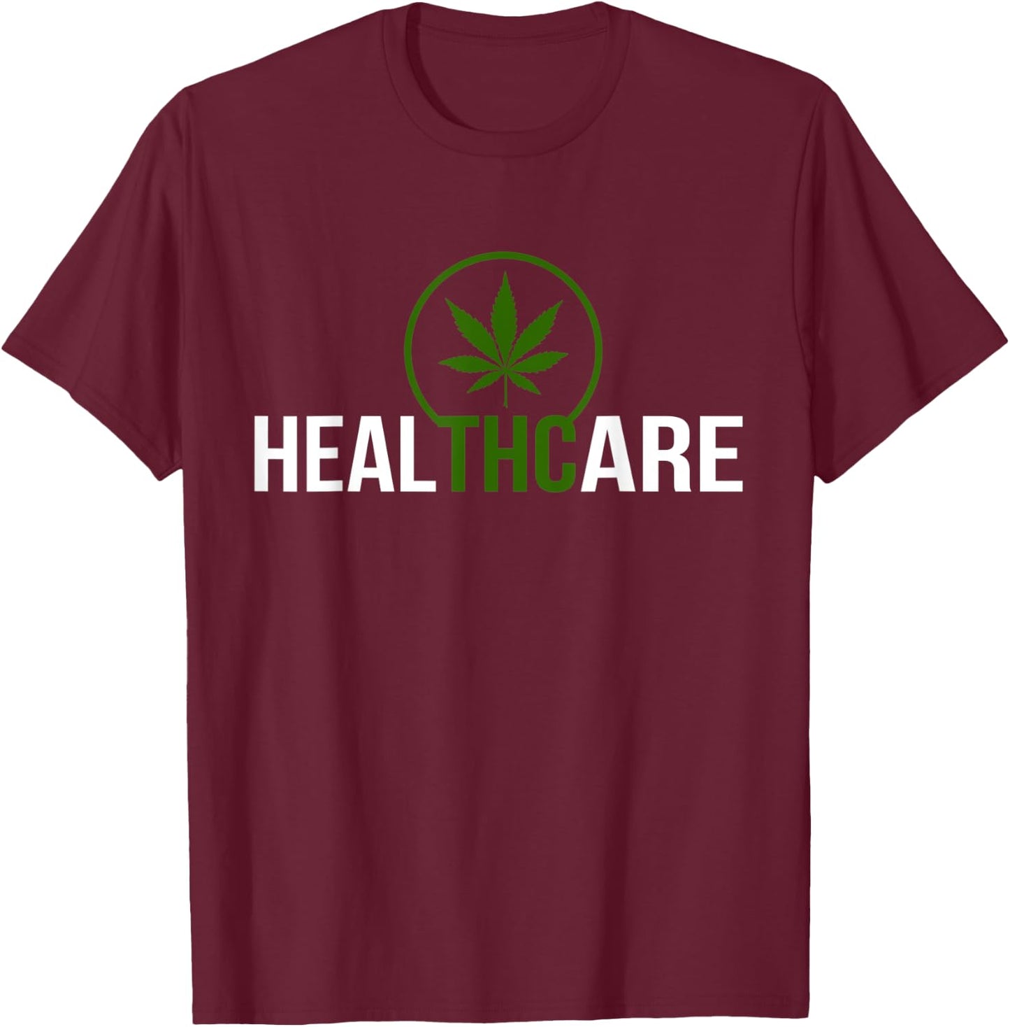 THC Healthcare Cannabis 420 Medical Marijuana T-Shirt - T-Shirt | Maroon