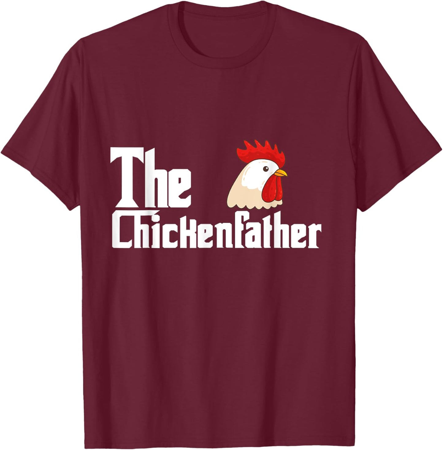Chicken Backyard Hen Flock Rooster T-Shirt - T-Shirt | Maroon