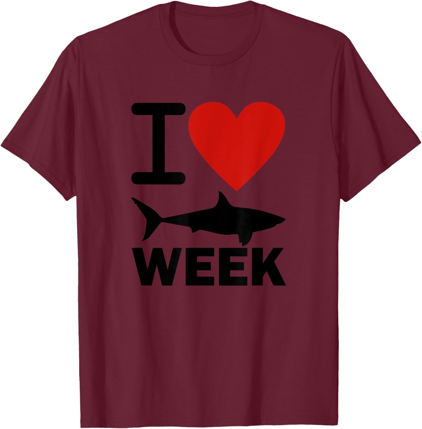 Week of Shark Heart Funny Sharks Shirt Great Discovery Time T-Shirt - T-Shirt | Maroon