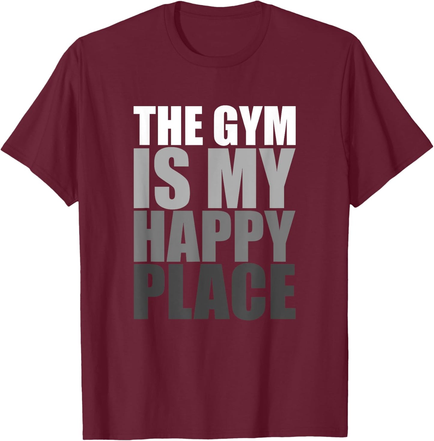 The Gym Is My Happy Place Gymnast Gymnastics Weight Lifting T-Shirt - T-Shirt | Maroon