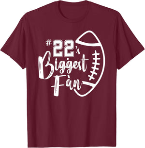 Number 22's Biggest Fan Shirt Football Player Mom Dad Family T-Shirt - T-Shirt | Maroon
