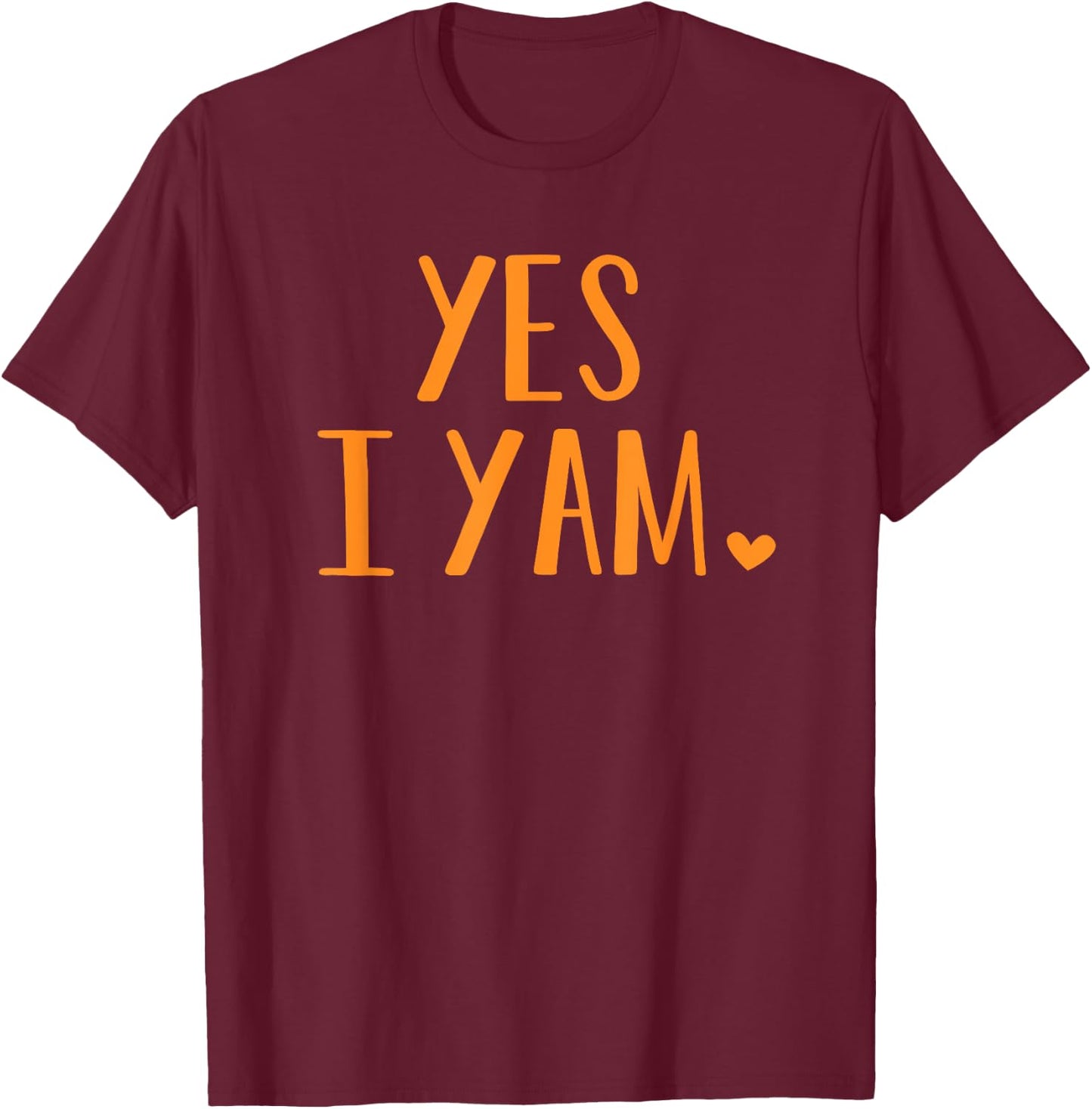Yes I Yam Funny Thanksgiving Halloween Matching Couple T-Shirt - T-Shirt | Maroon