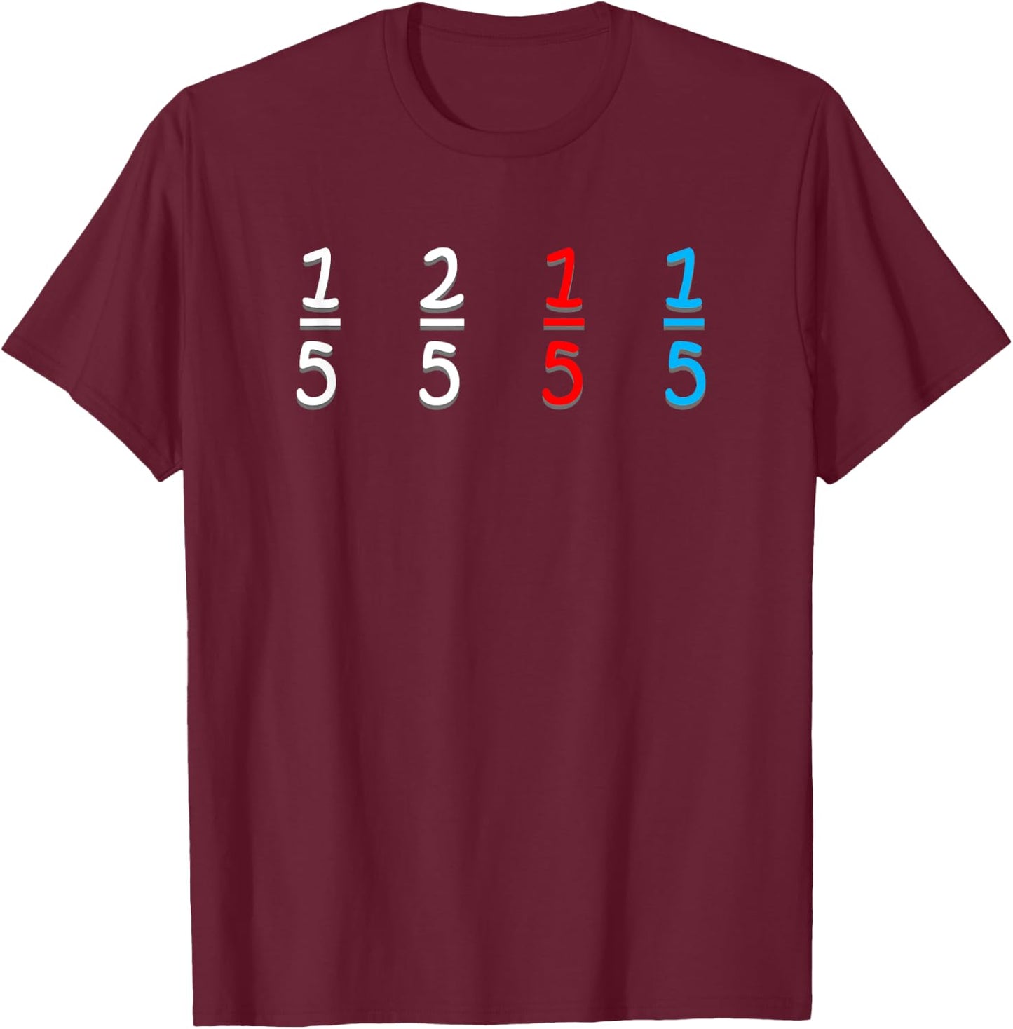 Funny Math Fraction Humor Mathematicians T-Shirt - T-Shirt | Maroon