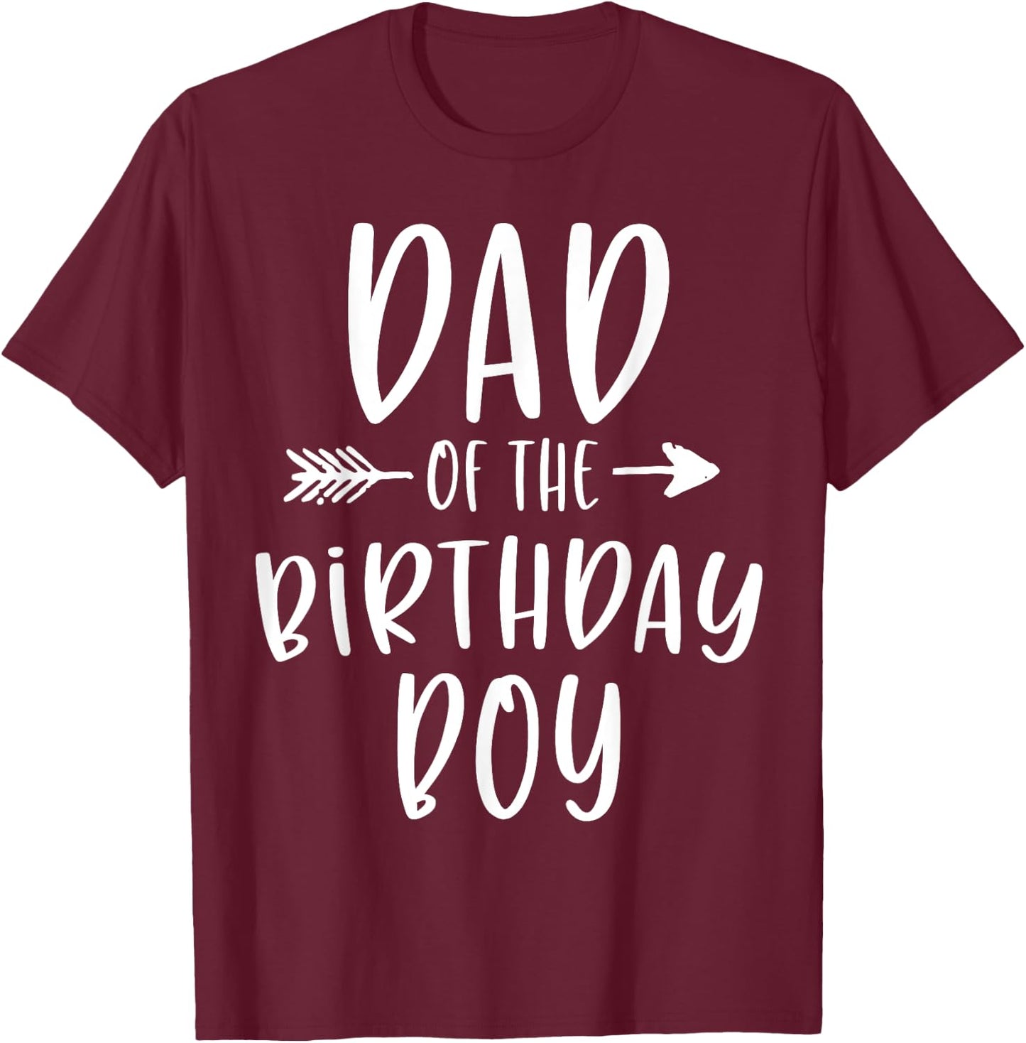 Dad of the Birthday Boy Daddy And Son Bday Party Father T-Shirt - T-Shirt | Maroon