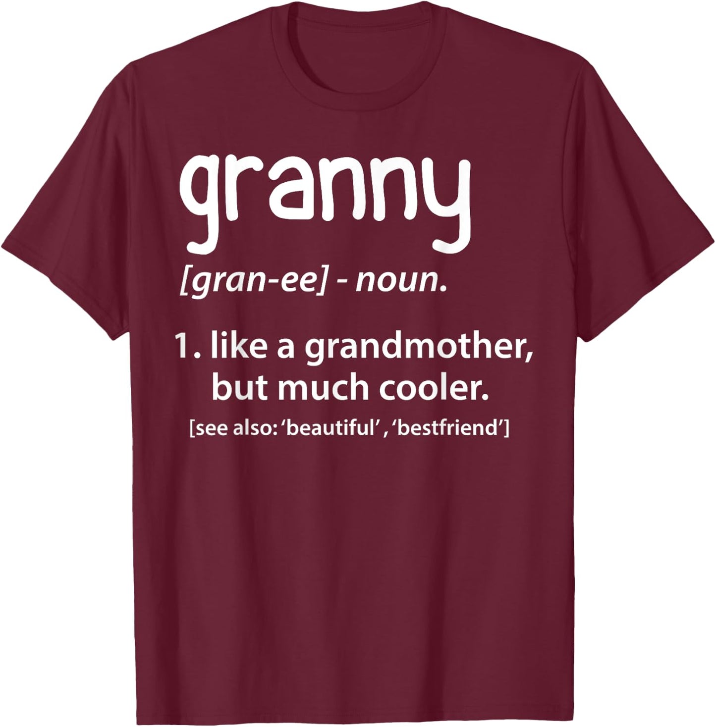 Granny Definition Funny Grandmother T-Shirt - T-Shirt | Maroon
