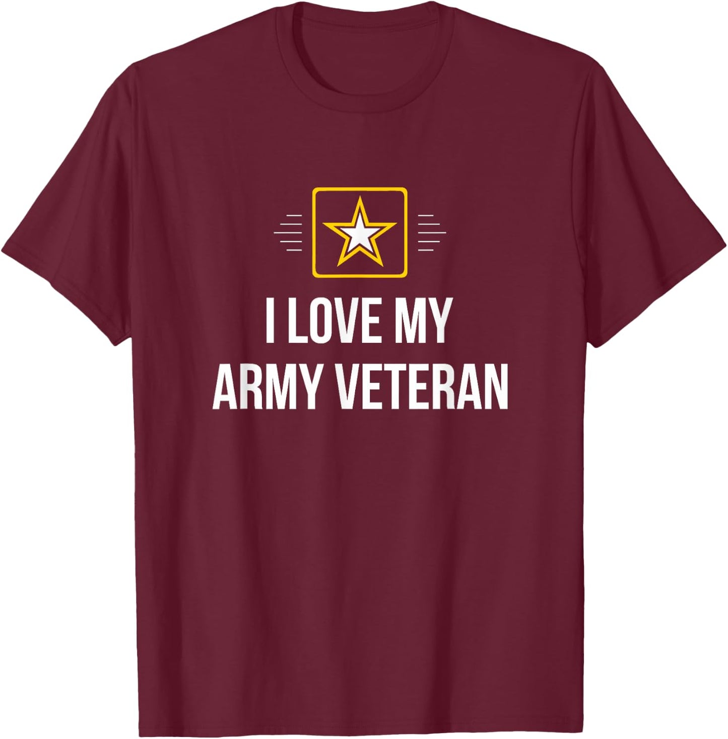 I Love My Army Veteran T-Shirt - T-Shirt | Maroon