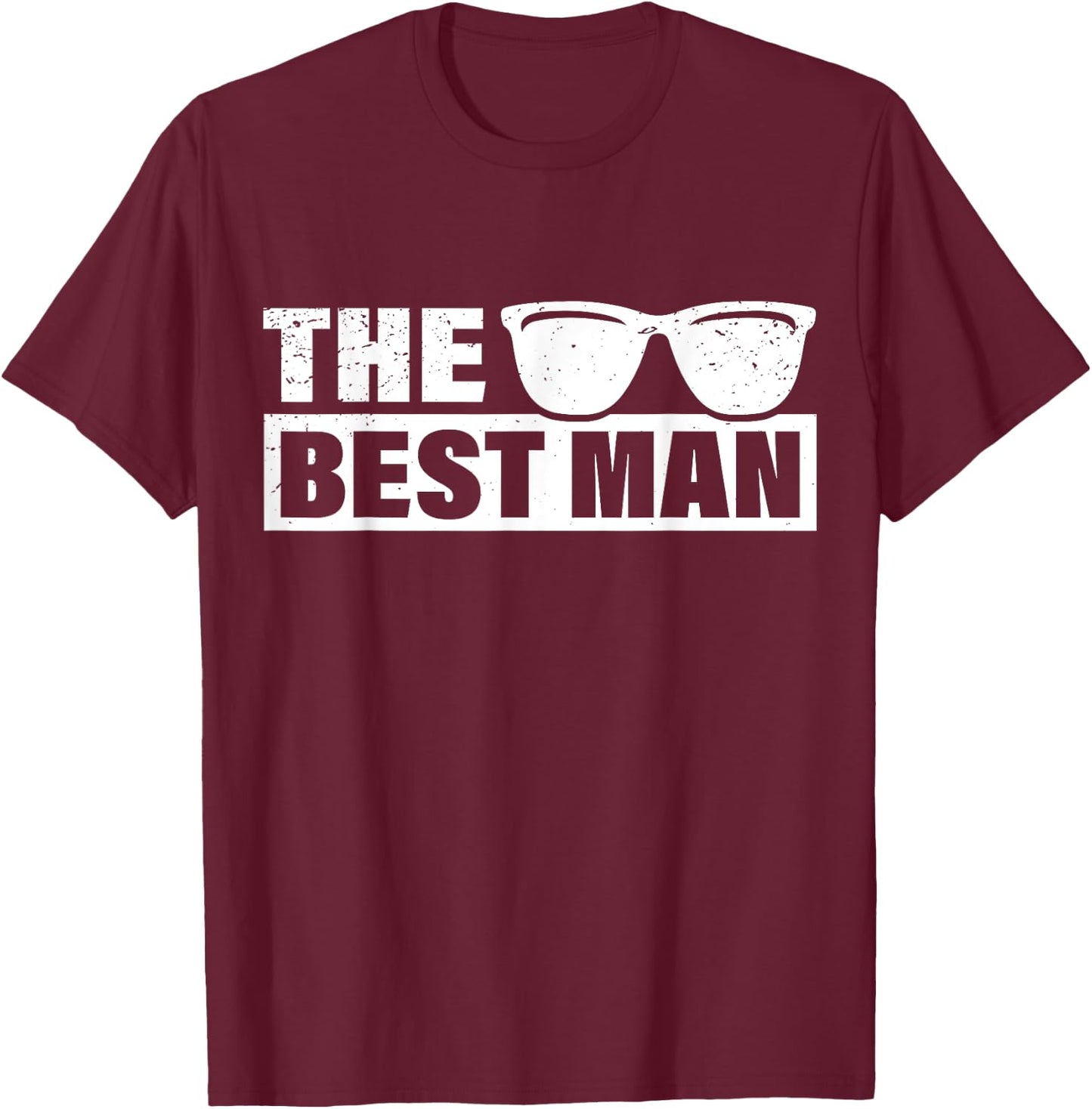Best Man Wedding Groomsmen Funny Bridal Bachelor Party T-Shirt - T-Shirt | Maroon