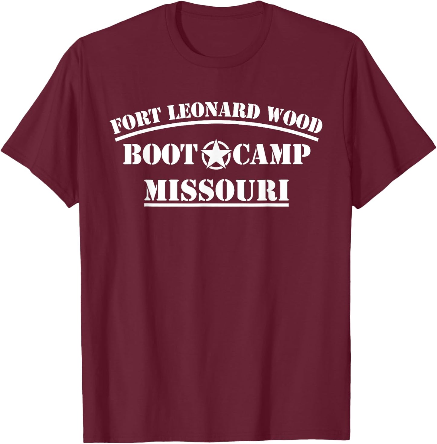 Military Grunt Combat Veteran Active Duty Enlisted Ft. Leonard Wood Boot Camp Basic Training BCT T-Shirt - T-Shirt | Maroon