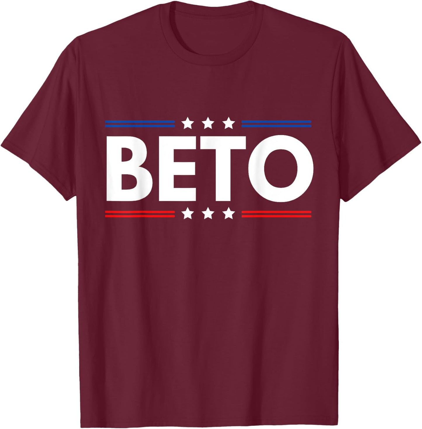 Beto for Texas Beto for Governor O'Rourke Beto 2022 T-Shirt - T-Shirt | Maroon