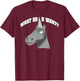 Charlie the Unicorn What Do You Want Funny Unicorn T-Shirt - T-Shirt | Maroon