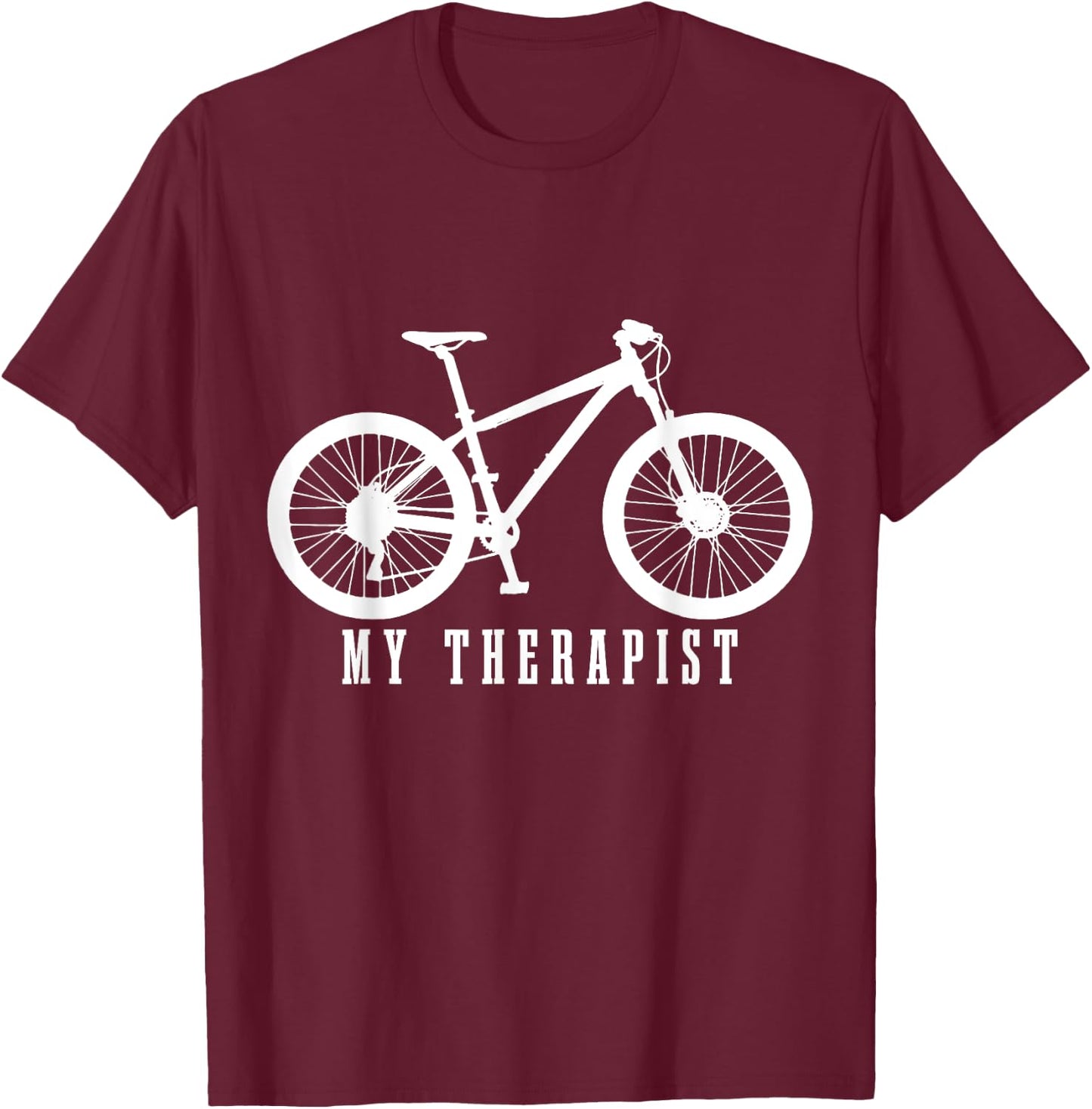 Mountain Bike My Therapist Funny MTB Biker Bicycle Cycling T-Shirt - T-Shirt | Maroon
