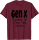 Gen X Running On Wine And Sarcasm Funny Generation X Humor T-Shirt - T-Shirt | Maroon