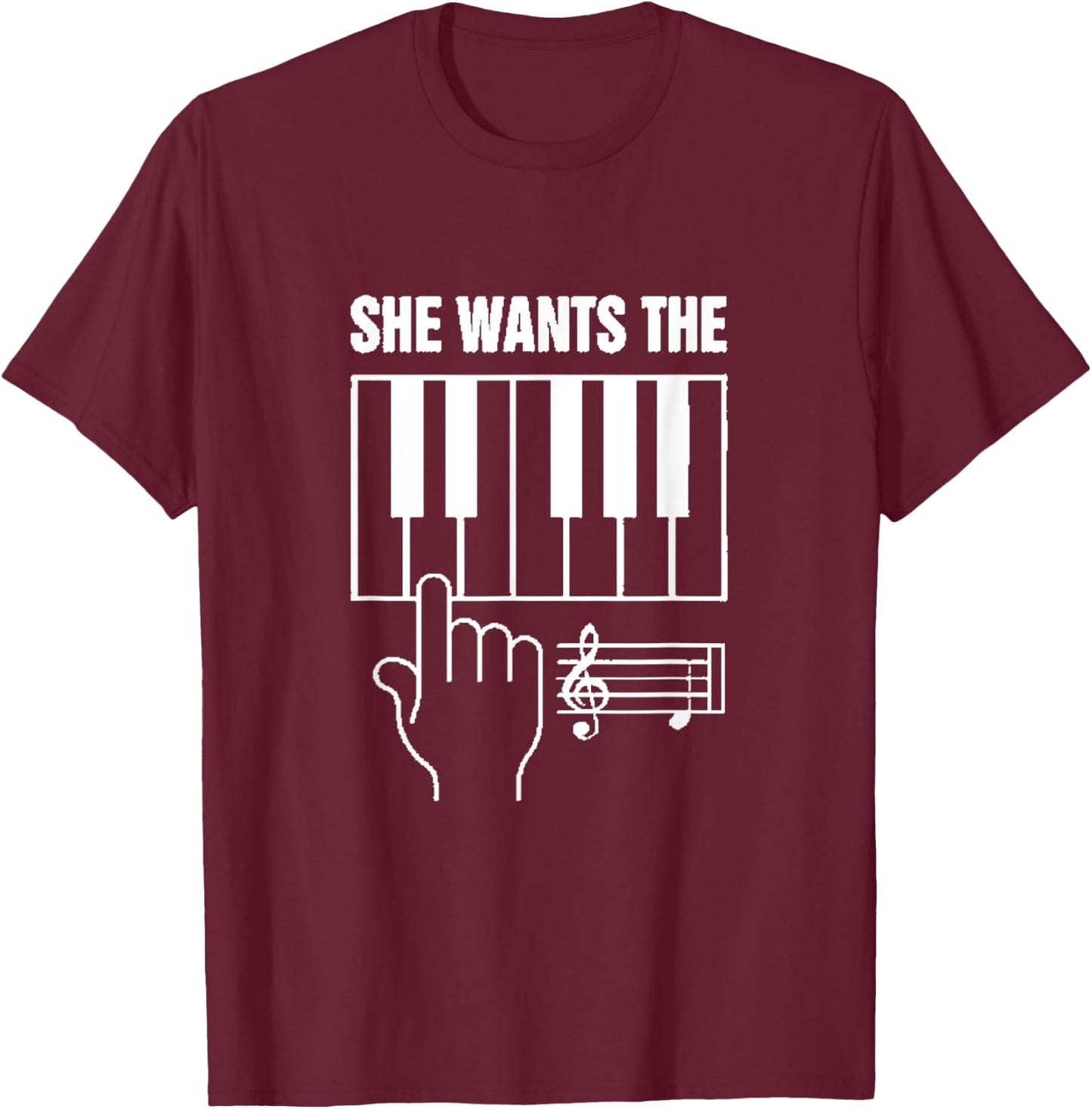 She wants the D piano note shirt T-Shirt - T-Shirt | Maroon