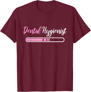 Dental Hygienist loading funny RDH outfit future RDH T-Shirt - T-Shirt | Maroon