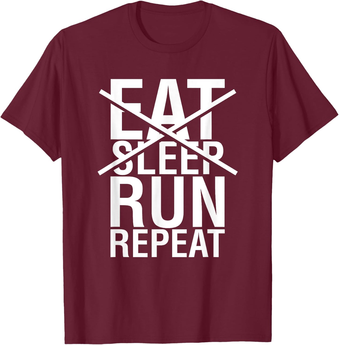 Eat Sleep Run Repeat Runner Jogger Jogging Running T-Shirt - T-Shirt | Maroon