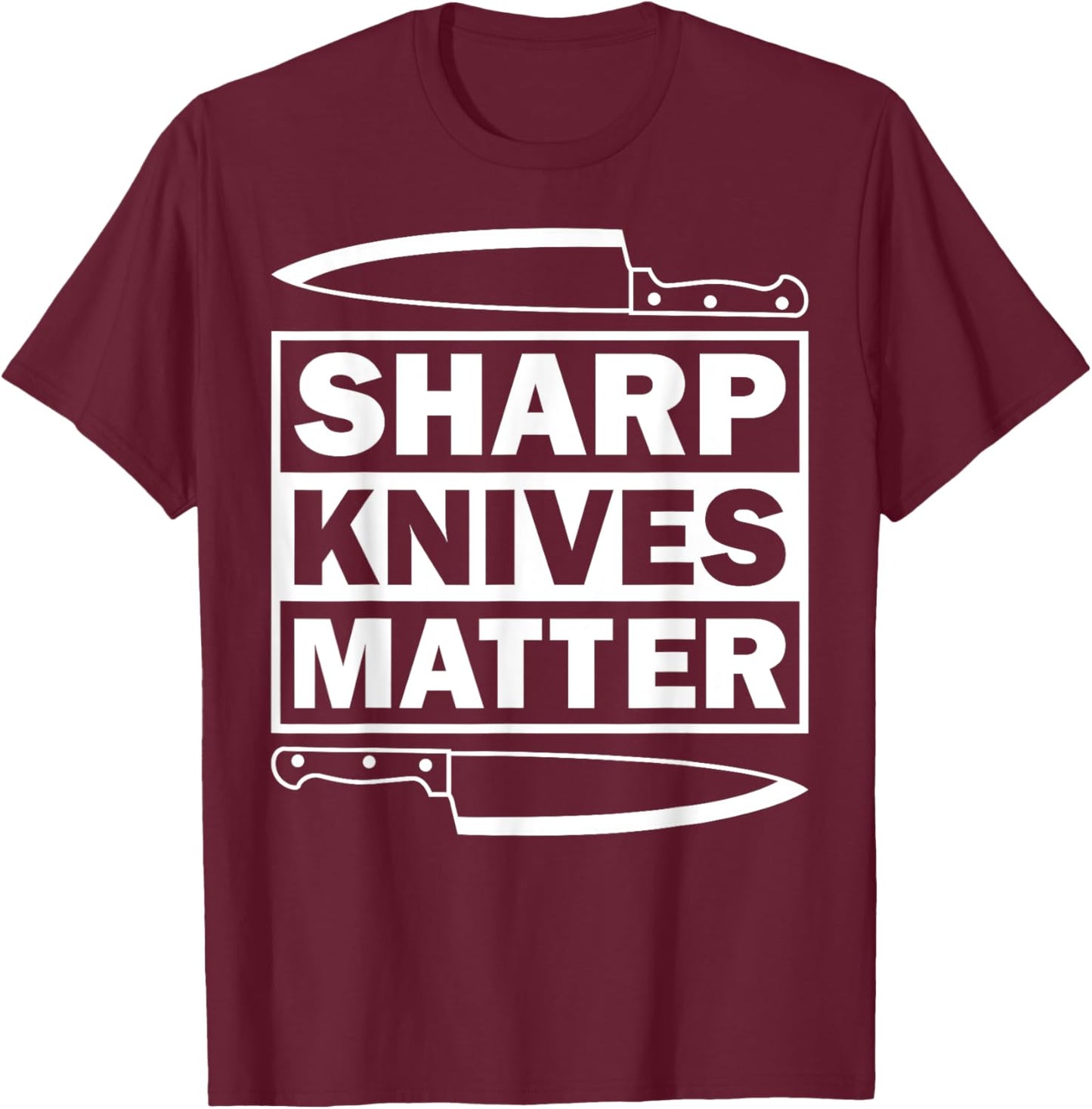 Funny Cooking Gift Women Culinary Chef Knife Lovers T-Shirt - T-Shirt | Maroon