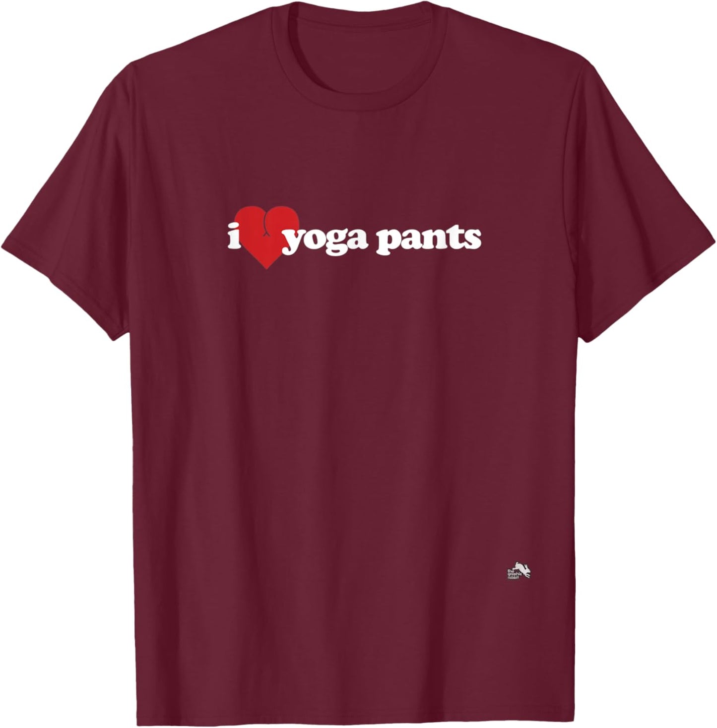 I Love Yoga Pants - I Heart Yoga T-Shirt - T-Shirt | Maroon