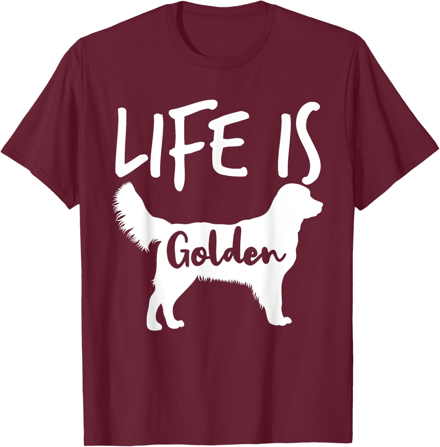 Life Is Golden Dog Golden Retriever Lover - Golden Retriever Men Women Girls Kids T-Shirt - T-Shirt | Maroon